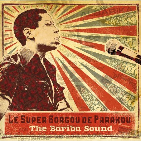 Orchestre Super Borgou De Parakou - The Bariba Sound 1970​-​1976