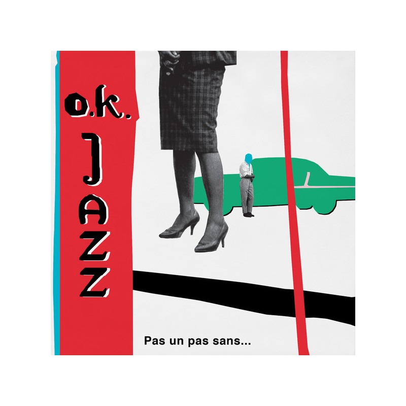 O.K. Jazz - Pas Un Pas Sans​.​.​. The Boleros Of O​.​K. Jazz 1957​-​77