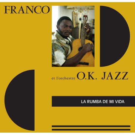 Franco et l'orchestre O.K. Jazz ‎- La Rumba De Mi Vida