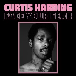 HARDING, CURTIS - FACE YOUR...