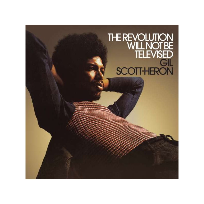 Gil Scott-Heron - THE REVOLUTION WILL NOT BE TELEVISED