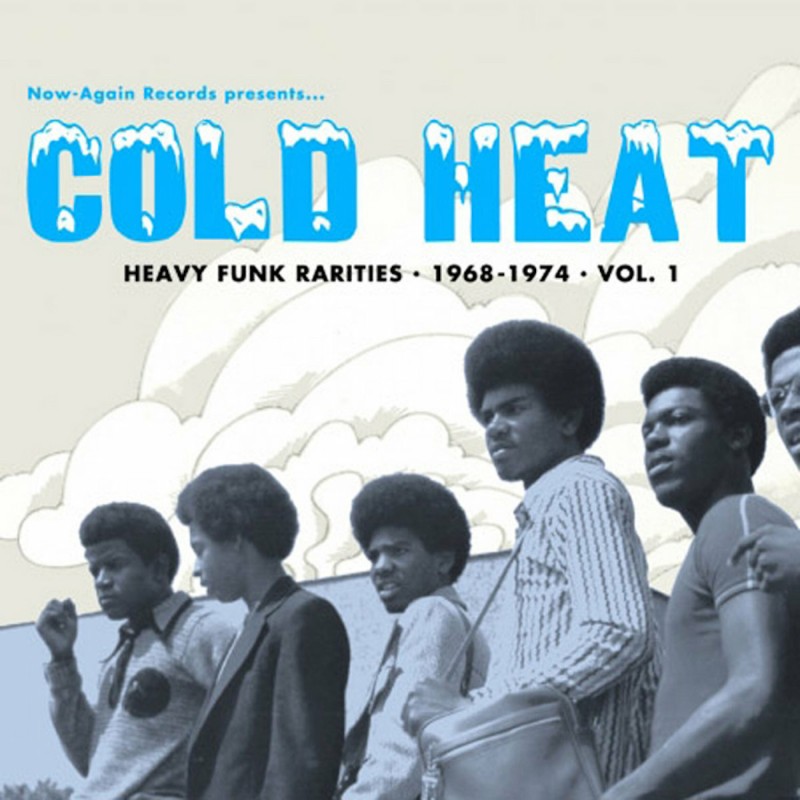 Cold Heat Vol.1 - Heavy Funk Rarities (1968-1974)