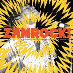 Welcome To Zamrock! Vol.1