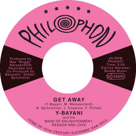 Y-Bayani & Baby Naa And The Band of Enlightenment, Reason & Love - Get Away (7")