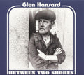 HANSARD, GLEN - BETWEEN TWO SHORES