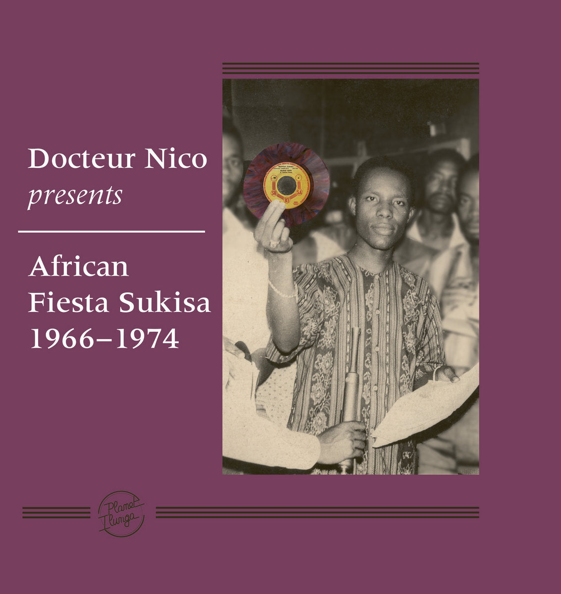 Docteur Nico Presents African Fiesta Sukisa 1966-1974