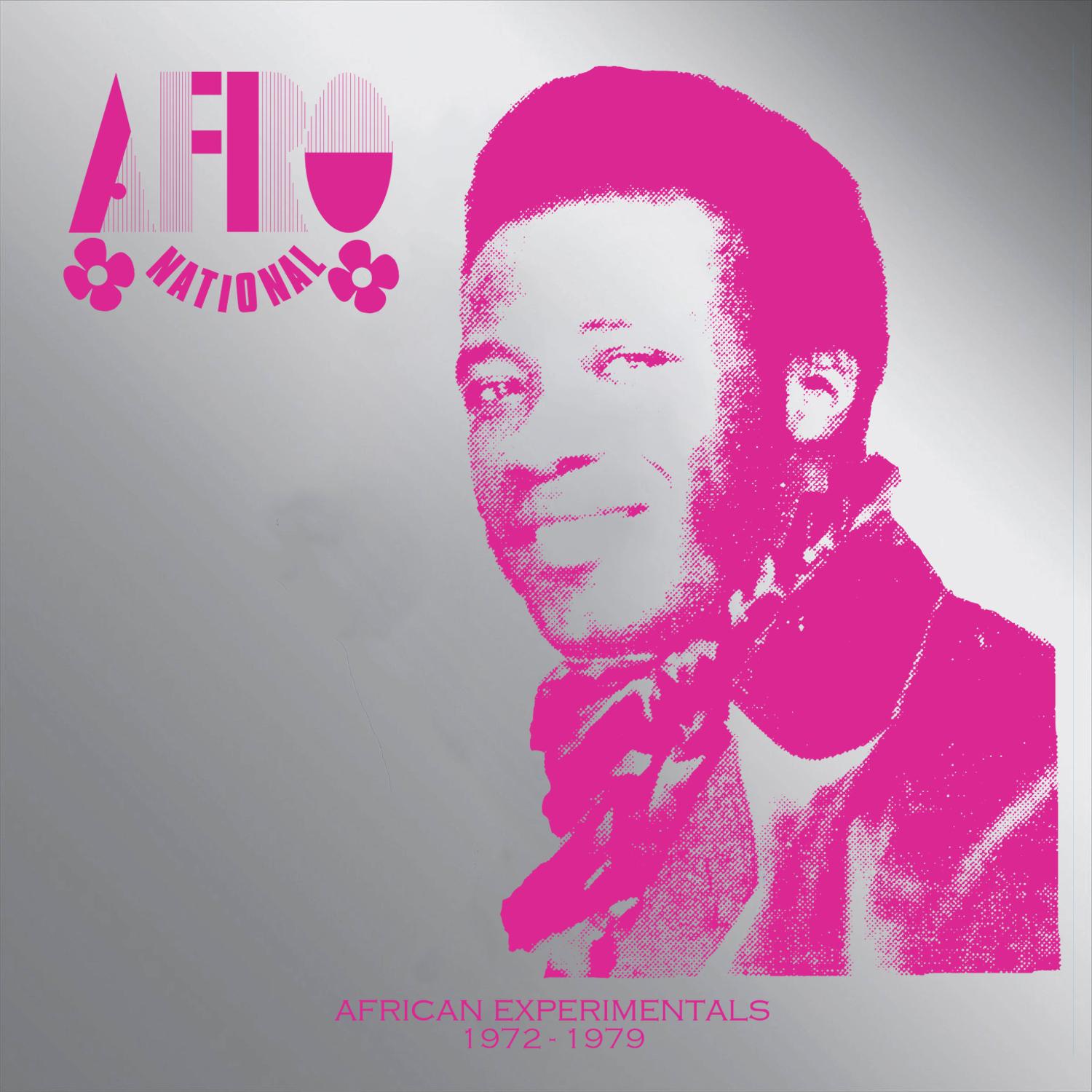 Afro National  ""African Experimentals (1972-1979)""