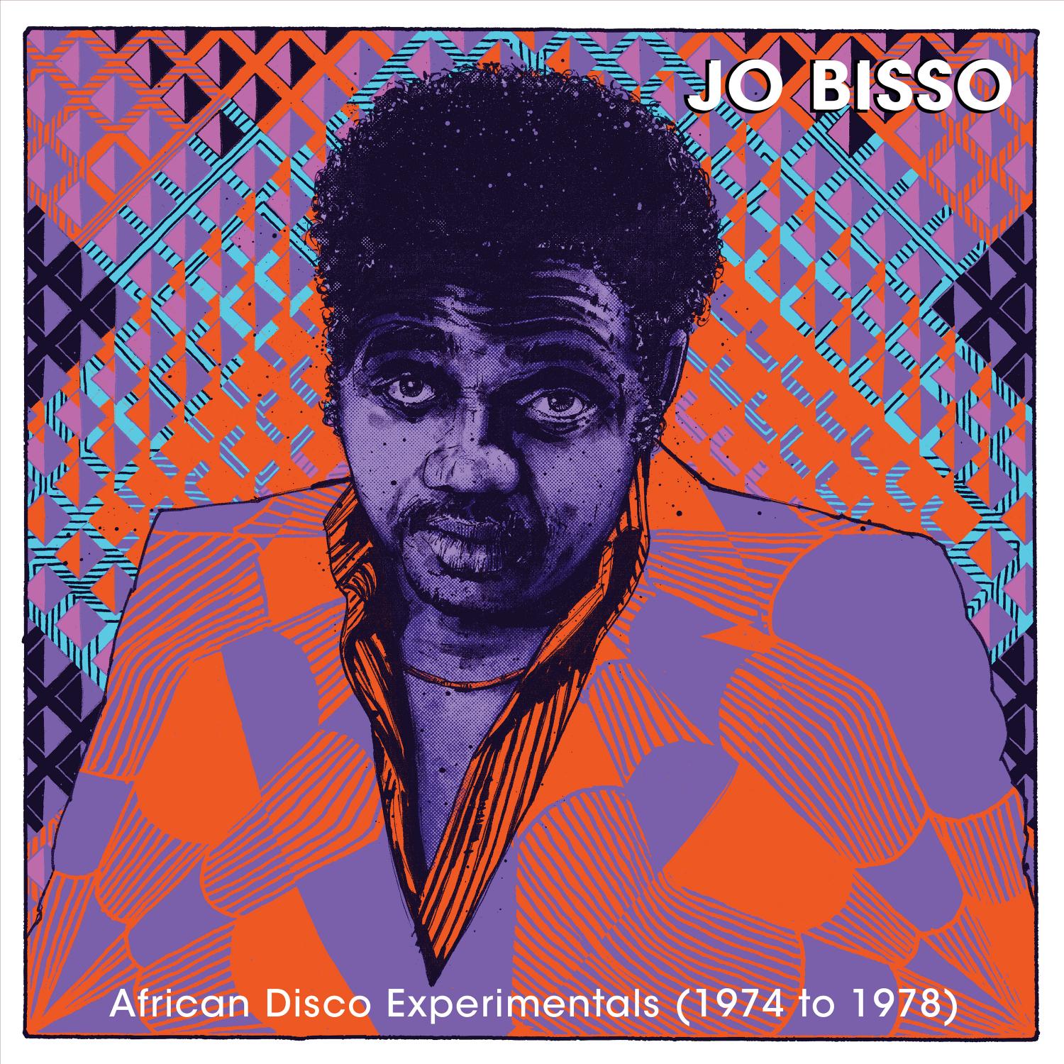 Jo Bisso  ""African Disco Experimentals (1974 to 1978)""