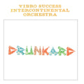 Vibro Success Intercontinental Orchestra - Drunkard