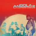 Angola Soundtrack 2 - Hypnosis, Distorsions & Other Sonic Innovations 1969-1978 (2021 LP Repress)