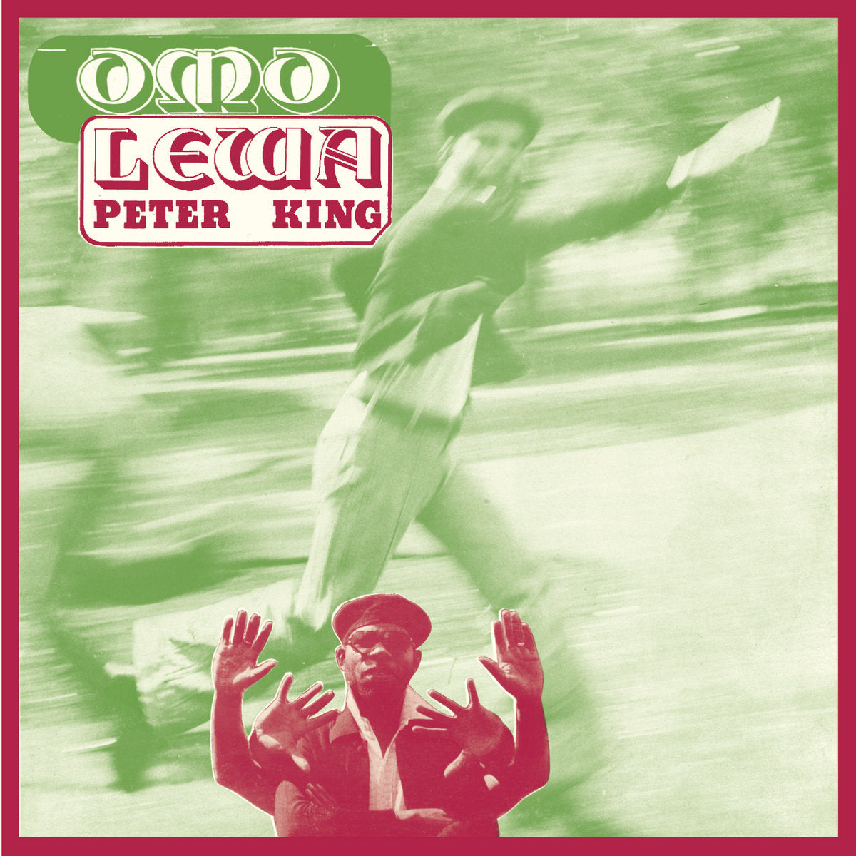 Peter King - Omo Lewa (Reissue)