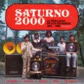 Saturno 2000 - La Rebajada de Los Sonideros 1962-1983