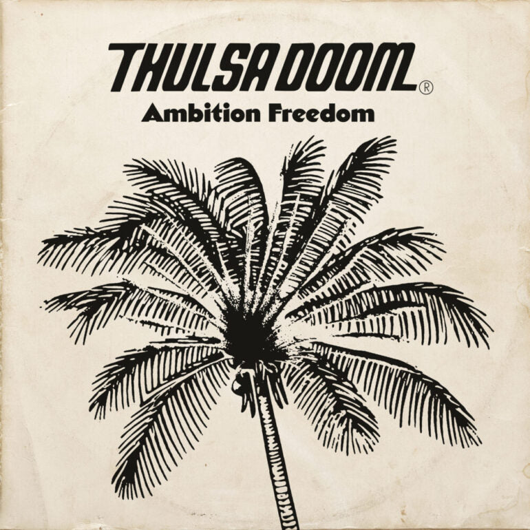 Thulsa Doom - Ambition Freedom